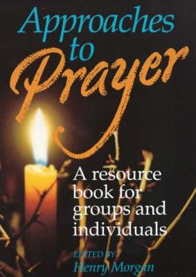 Cover of Approaches to Prayer